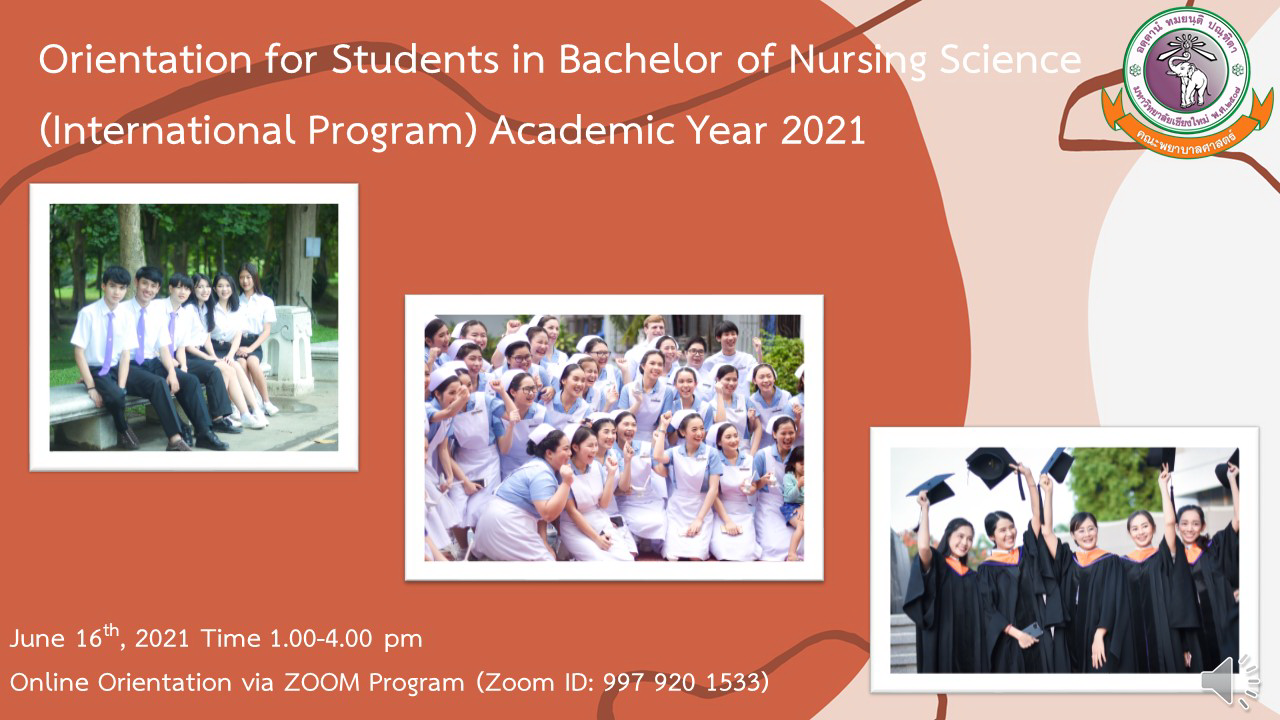 
	ปฐมนิเทศนักศึกษาใหม่ หลักสูตรพยาบาลศาสตรบัณฑิต (ปกติและนานาชาติ) ประจำปีการศึกษา 2564
